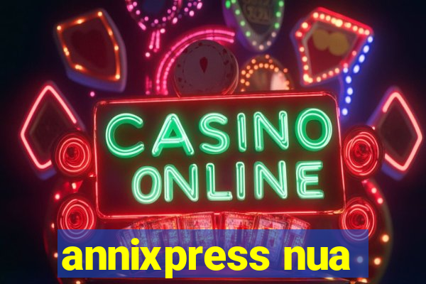 annixpress nua